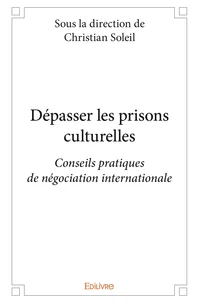 Dépasser les prisons culturelles