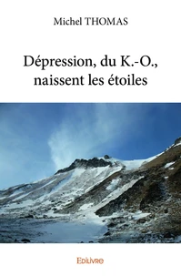 Dépression, du k. o., naissent les étoiles