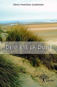 Odile Marteau Guernion - Derrière la dune.