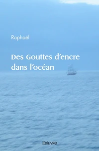 Des Gouttes d'encre dans l'océan