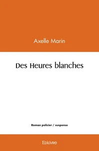 Des heures blanches