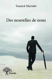 Des nouvelles de nous