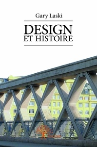 Gary Laski - Design et histoire.