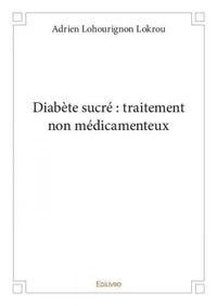 Diabète sucré : traitement non médicamenteux