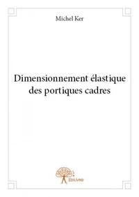 Dimensionnement élastique des portiques cadres