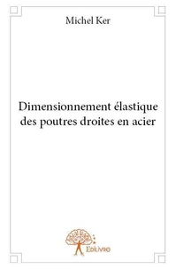 Dimensionnement élastique des poutres droites en acier