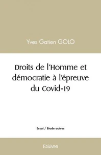 Droits de l'homme et démocratie à l'épreuve du covid 19
