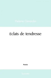 Eclats de tendresse