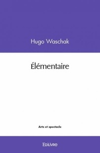 Hugo Waschak - élémentaire.