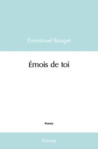 émois de toi