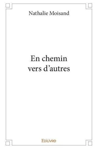 En chemin vers d'autres