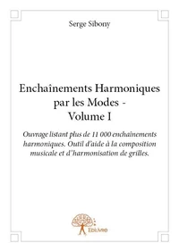 Enchaînements harmoniques par les modes - volume i