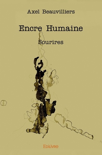 Encre Humaine. Sourires