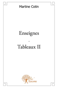 Enseignes-tableaux - Tome 2