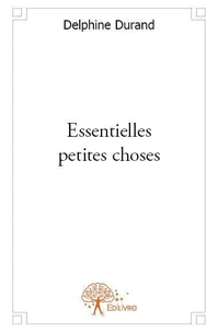 Essentielles petites choses
