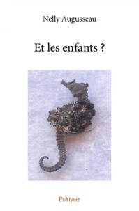Et les enfants ?