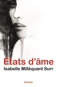 Isabelle Millequant Surr - Etats d'âme.