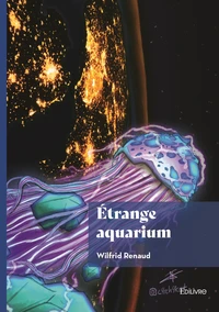 Etrange aquarium