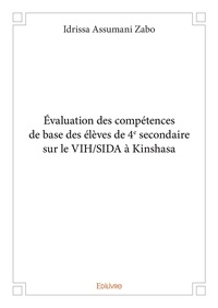 Idrissa Assumani - Evaluation des compétences de base des élèves de 4e secondaire sur le VIH/Sida à Kinshasa.
