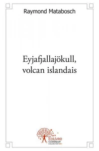 Eyjafjallajökull, volcan islandais