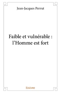 Faible et vulnérable