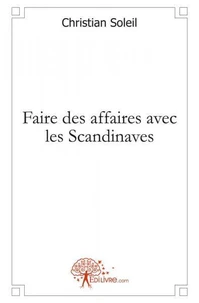 Faire des affaires avec les scandinaves