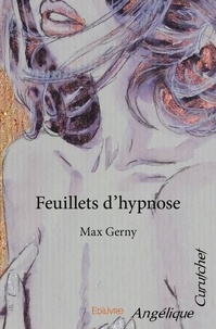 Max Gerny - Feuillets d'hypnose.