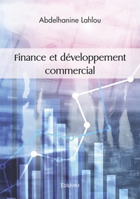 Abdelhanine Lahlou - Finance et développement commercial.