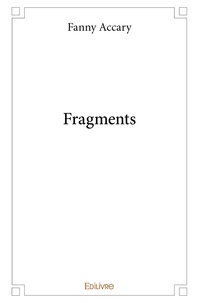 Fanny Accary - Fragments.