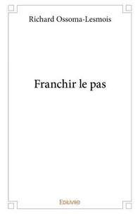 Franchir le pas