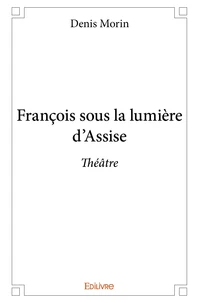 François sous la lumière d’assise