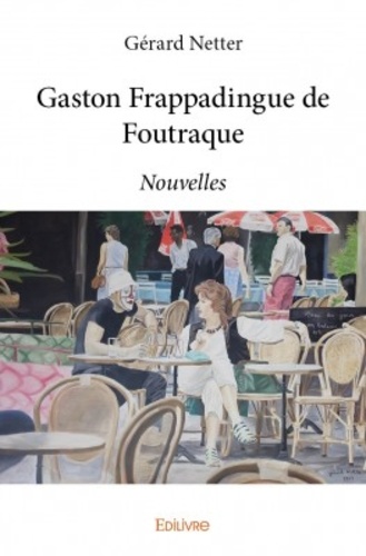 Gaston frappadingue de foutraque