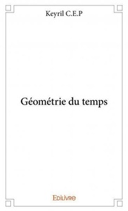 Keyril C.e.p - Géométrie du temps.