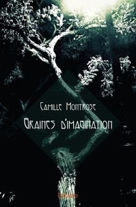 Camille Montrose - Graines d'imagination.