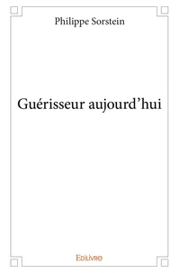 Guérisseur aujourd'hui