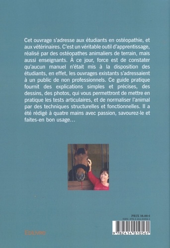 Guide pratique d'ostéopathie équine. Tests et normalisations