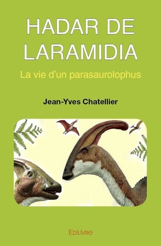 Jean-yves Chatellier - Hadar de laramidia.