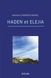 Nathalie Charroin Grumel - Haden et Elejia.