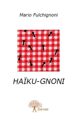 Mario Fulchignoni - Haïku - gnoni.