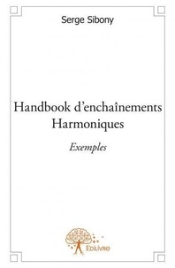 Serge Sibony - Handbook d'enchaînements harmoniques - Exemples.