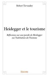 Heidegger et le tourisme