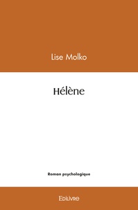 Lise Molko - Hélène.