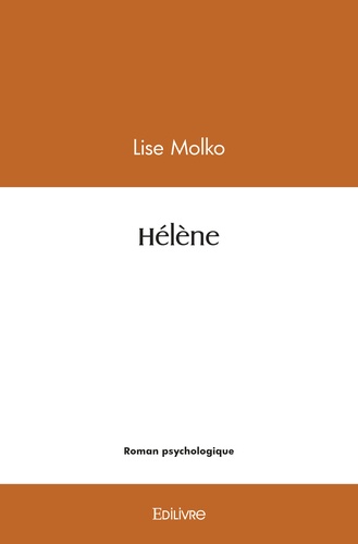 Lise Molko - Hélène.
