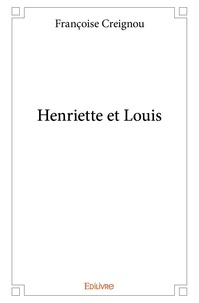 Francoise Creignou - Henriette et louis.