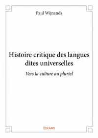 Histoire critique des langues dites universelles