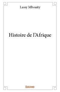 Mbouity lassy mbouity Lassy - Histoire de l'afrique.