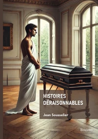 Histoires déraisonnables