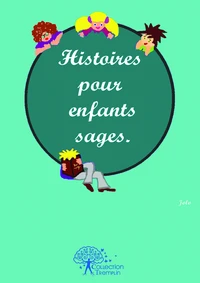 Histoires pour enfants sages