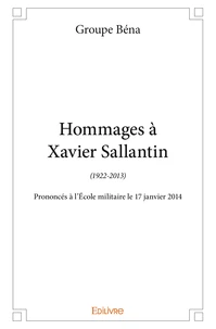 Hommages à Xavier Sallantin (1922-2013)