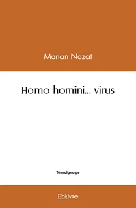 Homo homini… virus